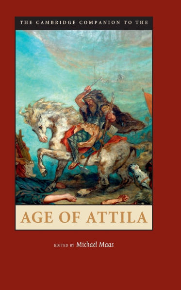 the Cambridge Companion to Age of Attila