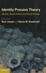 Title: Identity Process Theory: Identity, Social Action and Social Change, Author: Rusi Jaspal