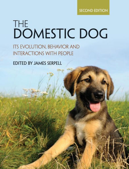 The Domestic Dog: Its Evolution, Behavior and Interactions with People