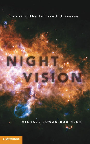 Night Vision: Exploring the Infrared Universe
