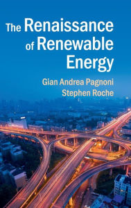 Title: The Renaissance of Renewable Energy, Author: Gian Andrea Pagnoni