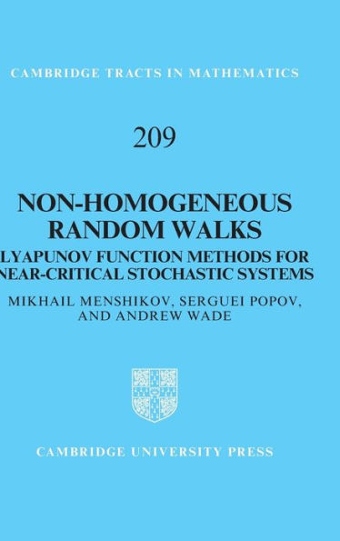 Non-homogeneous Random Walks: Lyapunov Function Methods for Near-Critical Stochastic Systems