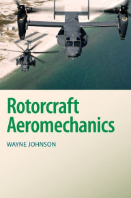 Title: Rotorcraft Aeromechanics, Author: Wayne Johnson
