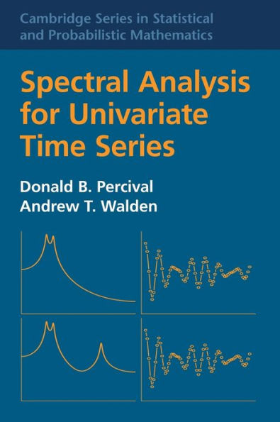 Spectral Analysis for Univariate Time Series / Edition 2