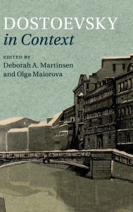 Title: Dostoevsky in Context, Author: Deborah A. Martinsen