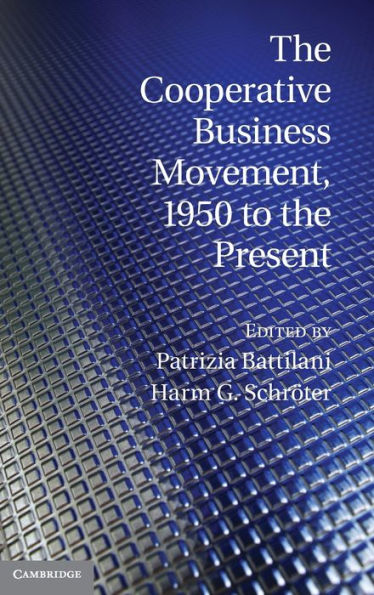 the Cooperative Business Movement, 1950 to Present