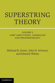 Title: Superstring Theory: 25th Anniversary Edition, Author: Michael B. Green
