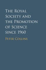 The Royal Society and the Promotion of Science since 1960