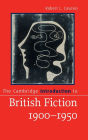 The Cambridge Introduction to British Fiction, 1900-1950