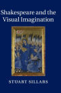 Shakespeare and the Visual Imagination