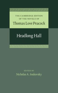 Title: Headlong Hall, Author: Thomas Love Peacock