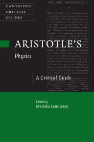 Title: Aristotle's Physics: A Critical Guide, Author: Mariska Leunissen