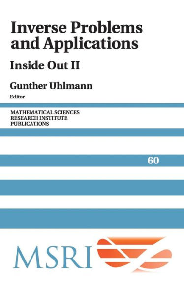Inverse Problems and Applications: Inside Out II