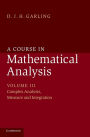 A Course in Mathematical Analysis