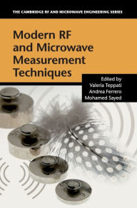 Title: Modern RF and Microwave Measurement Techniques, Author: Valeria Teppati