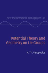 Title: Potential Theory and Geometry on Lie Groups, Author: N. Th. Varopoulos