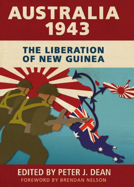 Australia 1943: The Liberation of New Guinea