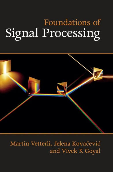 Foundations of Signal Processing / Edition 3