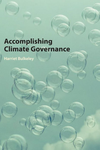 Accomplishing Climate Governance