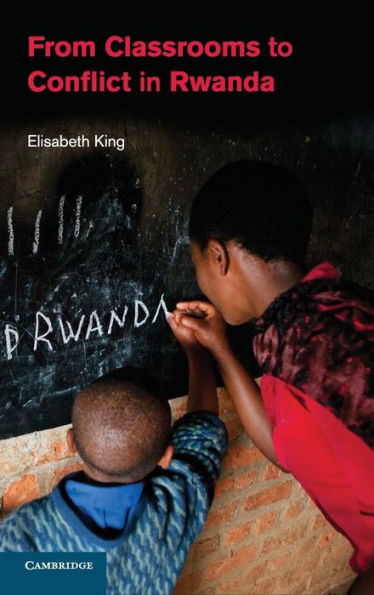 From Classrooms to Conflict Rwanda