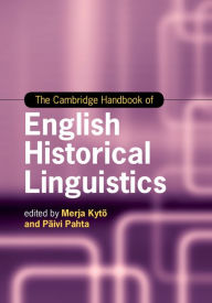 Ebooks downloaden kostenlos The Cambridge Handbook of English Historical Linguistics in English