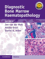 Title: Diagnostic Bone Marrow Haematopathology Book with Online content, Author: Jon van der Walt
