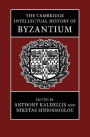 The Cambridge Intellectual History of Byzantium