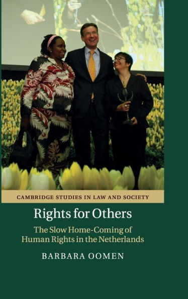 Rights for Others: the Slow Home-Coming of Human Netherlands