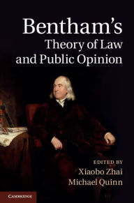 Title: Bentham's Theory of Law and Public Opinion, Author: Xiaobo Zhai
