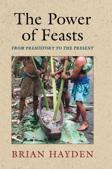 the Power of Feasts: From Prehistory to Present