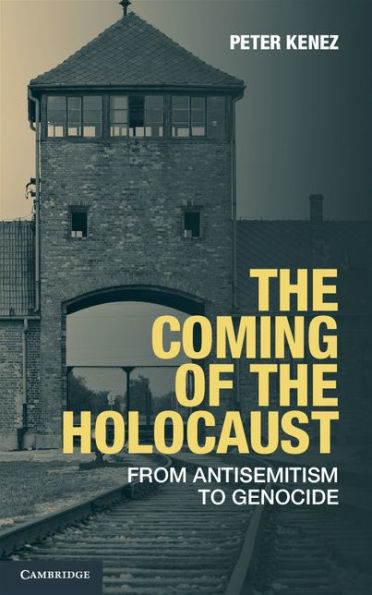 the Coming of Holocaust: From Antisemitism to Genocide