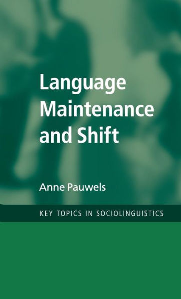 Language Maintenance and Shift