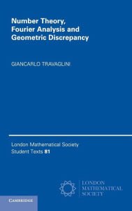 Title: Number Theory, Fourier Analysis and Geometric Discrepancy, Author: Giancarlo Travaglini