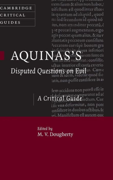 Aquinas's Disputed Questions on Evil: A Critical Guide