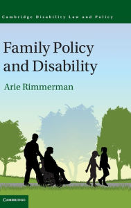 Title: Family Policy and Disability, Author: Arie Rimmerman