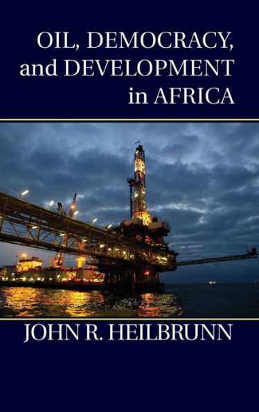 Oil, Democracy, and Development in Africa