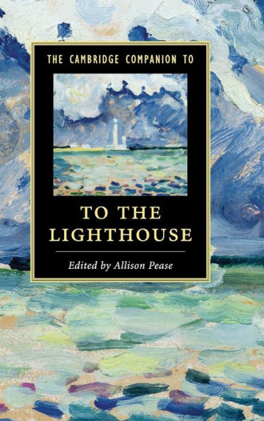 The Cambridge Companion to To The Lighthouse