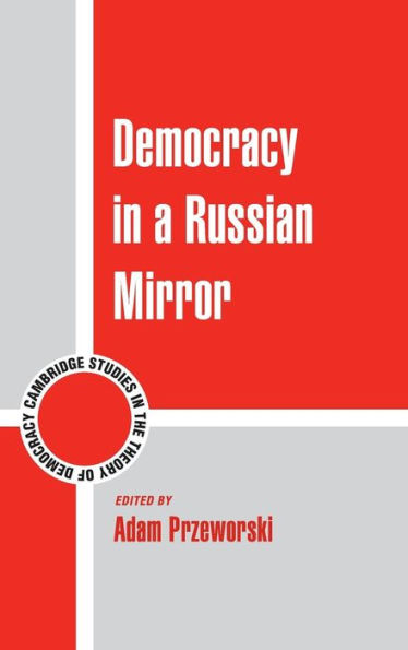 Democracy a Russian Mirror