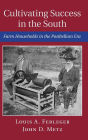 Cultivating Success in the South: Farm Households in the Postbellum Era