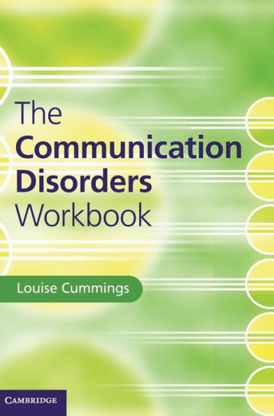 The Communication Disorders Workbook