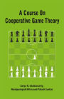 A Course on Cooperative Game Theory