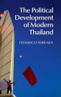 The Political Development of Modern Thailand