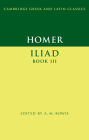 Homer: Iliad Book III