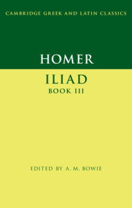 Homer: Iliad Book III