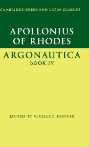 Title: Apollonius of Rhodes: Argonautica Book IV, Author: Apollonius of Rhodes