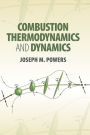 Combustion Thermodynamics and Dynamics