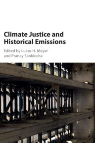 Title: Climate Justice and Historical Emissions, Author: Lukas H. Meyer