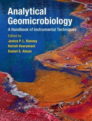 Analytical Geomicrobiology: A Handbook of Instrumental Techniques