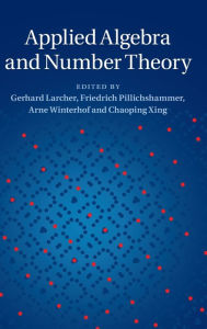 Title: Applied Algebra and Number Theory, Author: Gerhard Larcher