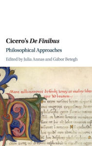 Title: Cicero's De Finibus: Philosophical Approaches, Author: Julia Annas